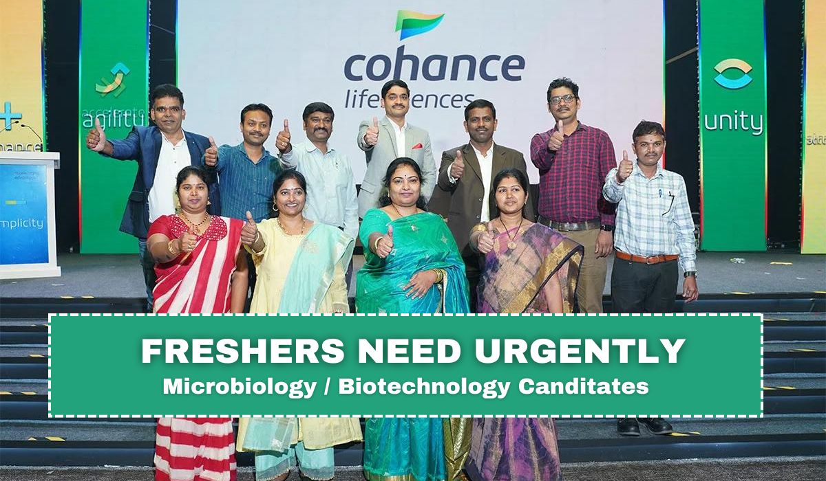 [Freshers] Cohance Need Microbiology / Biotechnology Canditates