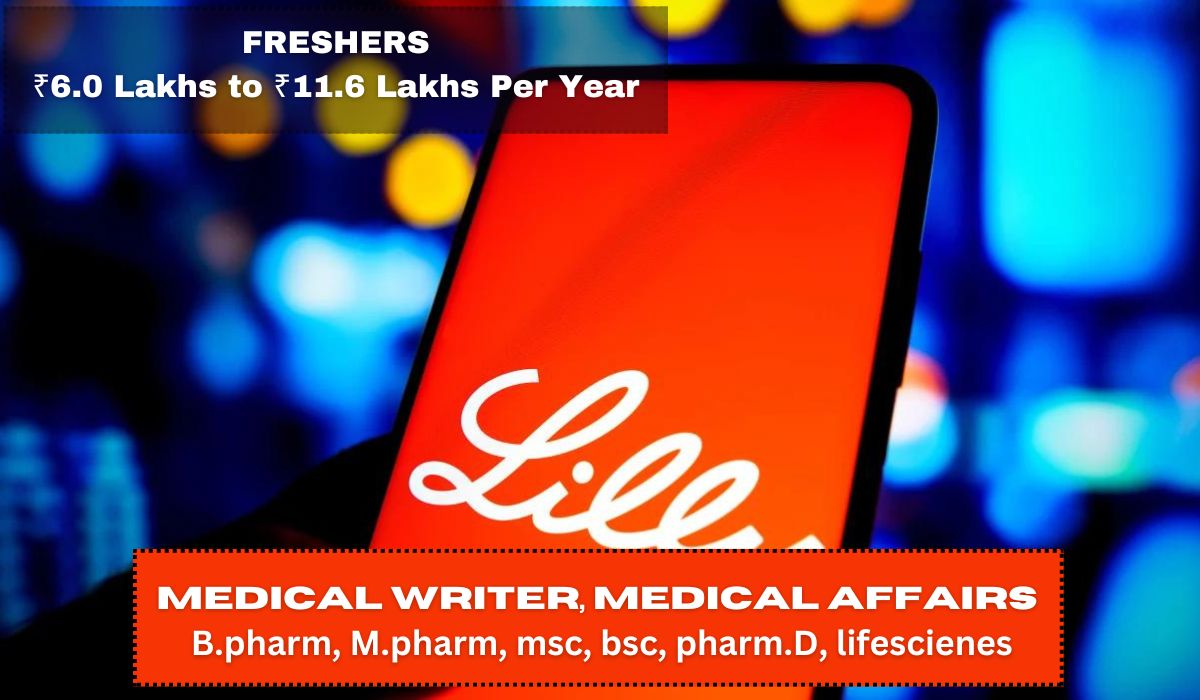 [Freshers] Eli Lilly Hiring in Medical Writing