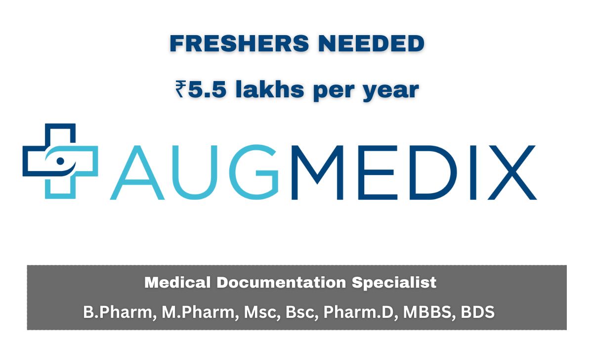 [Freshers With 5.5 Lacs Package] Augmedix Hiring Medical Document Specialist