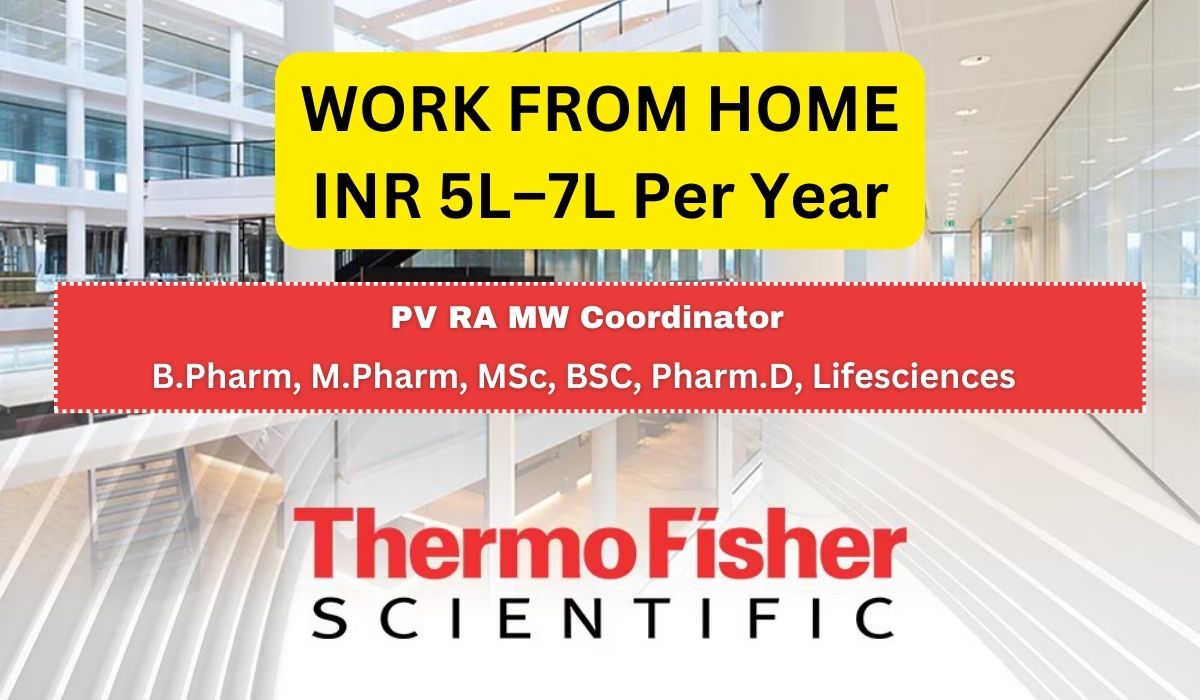 [Work from Home] Thermofisher Scientific Hiring PV RA MW Coordinator