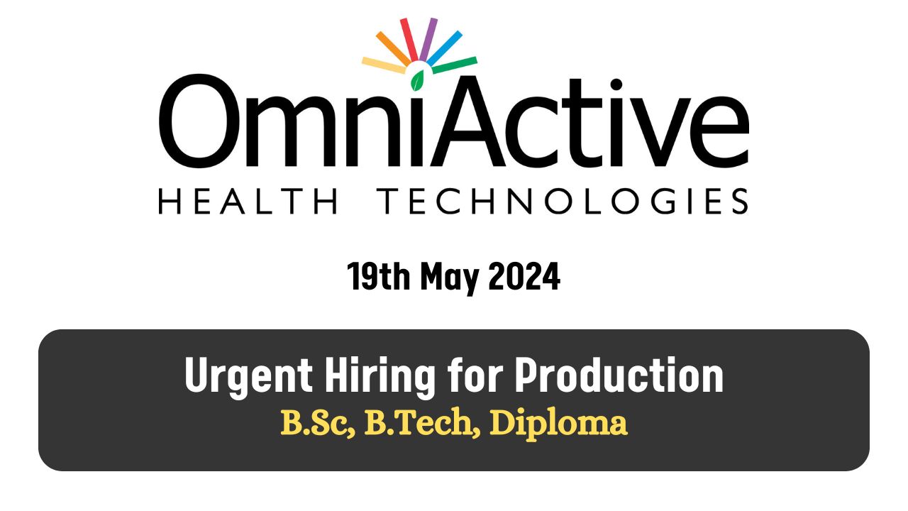 OmniActive Hiring in Production for B.Sc, B.Tech, Diploma
