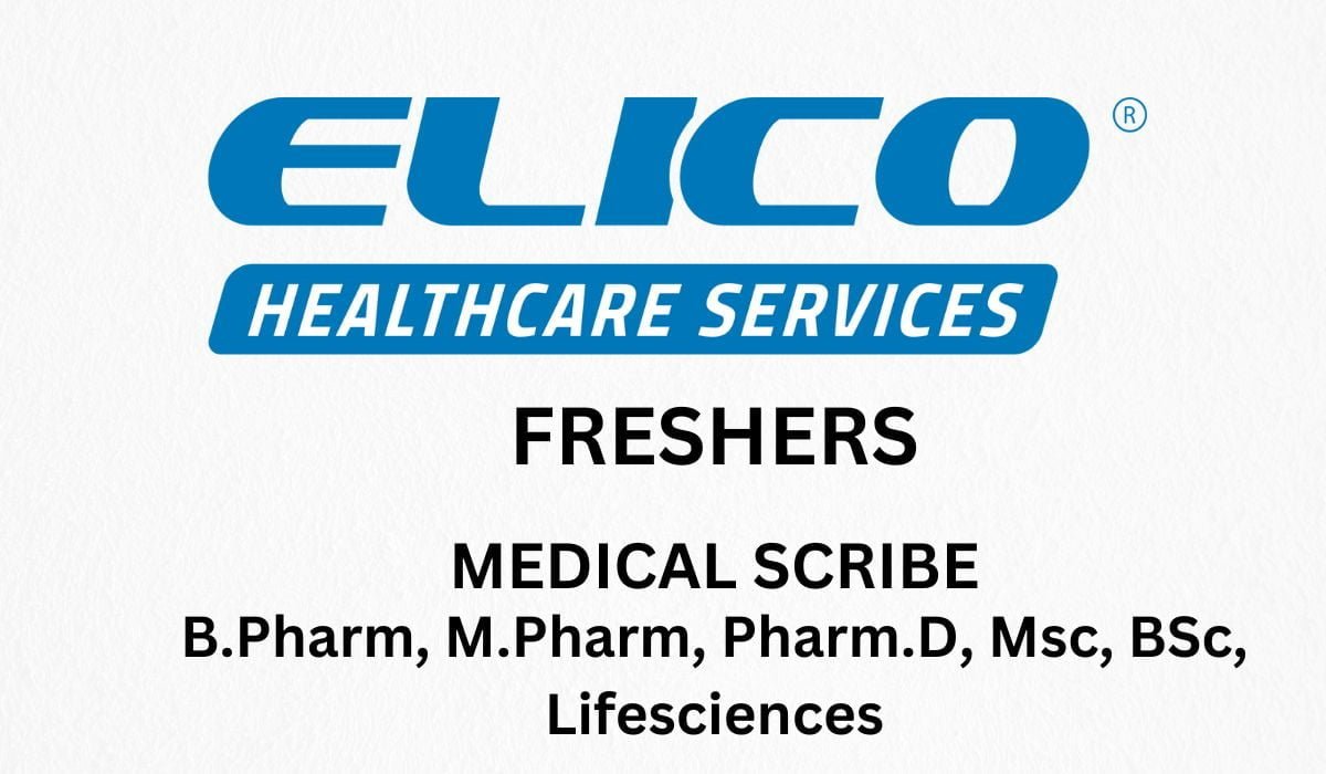 FRESHERS NEEDED AT ELICO FOR MEDICAL SCRIBING