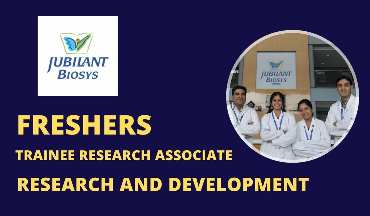 [Freshers] Jubilant Hiring Research Associate