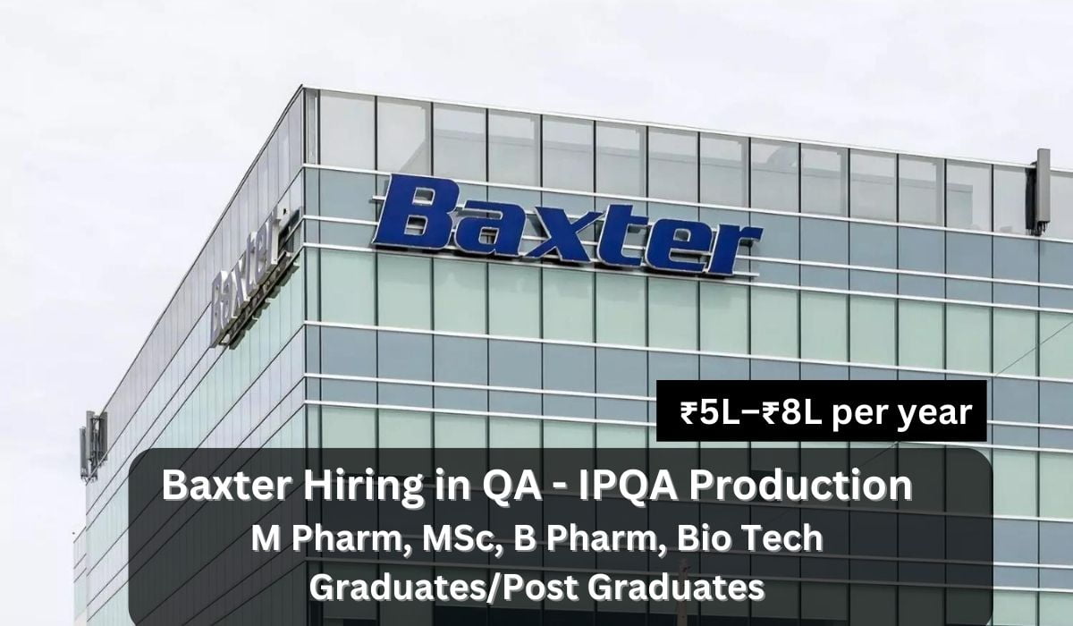 Baxter Hiring in QA - IPQA Production