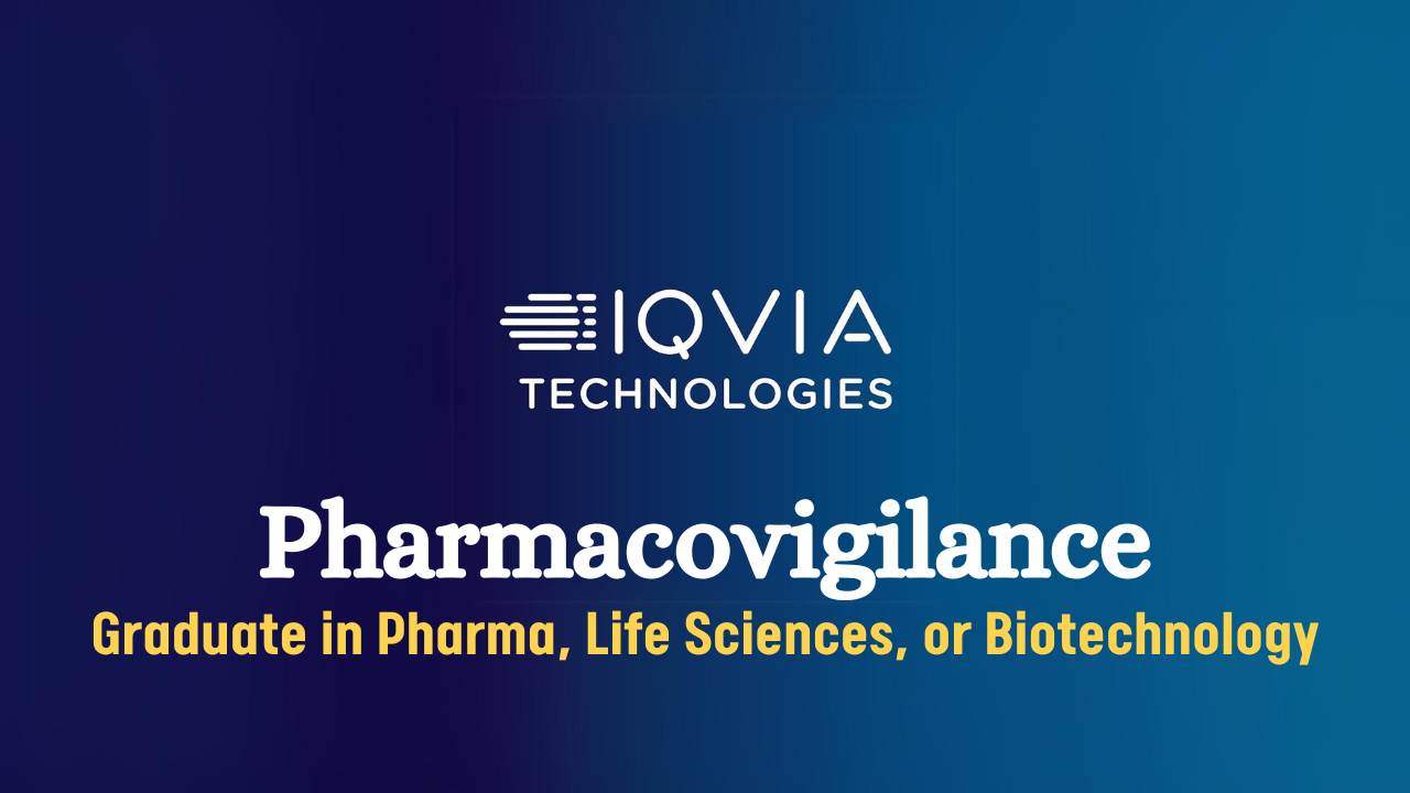 IQVIA Hiring for Pharmacovigilance Consultant