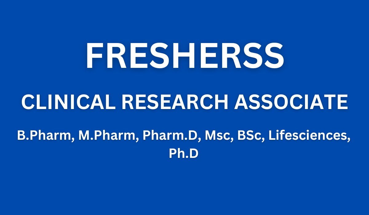 Freshers | Clinical Research Associate