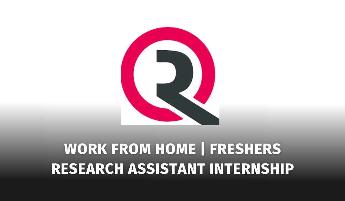 Fresher | Research Assistant Internship Work From Home