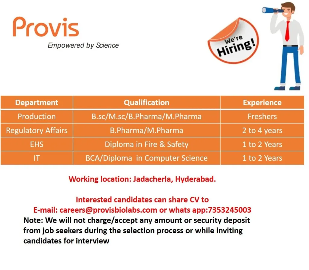 Provis Biolabs Hiring for Freshers & Experienced - Production / Regulatory Affairs / EHS / IT Provis Biolabs Hiring for Freshers & Experienced - Production / Regulatory Affairs / EHS / IT