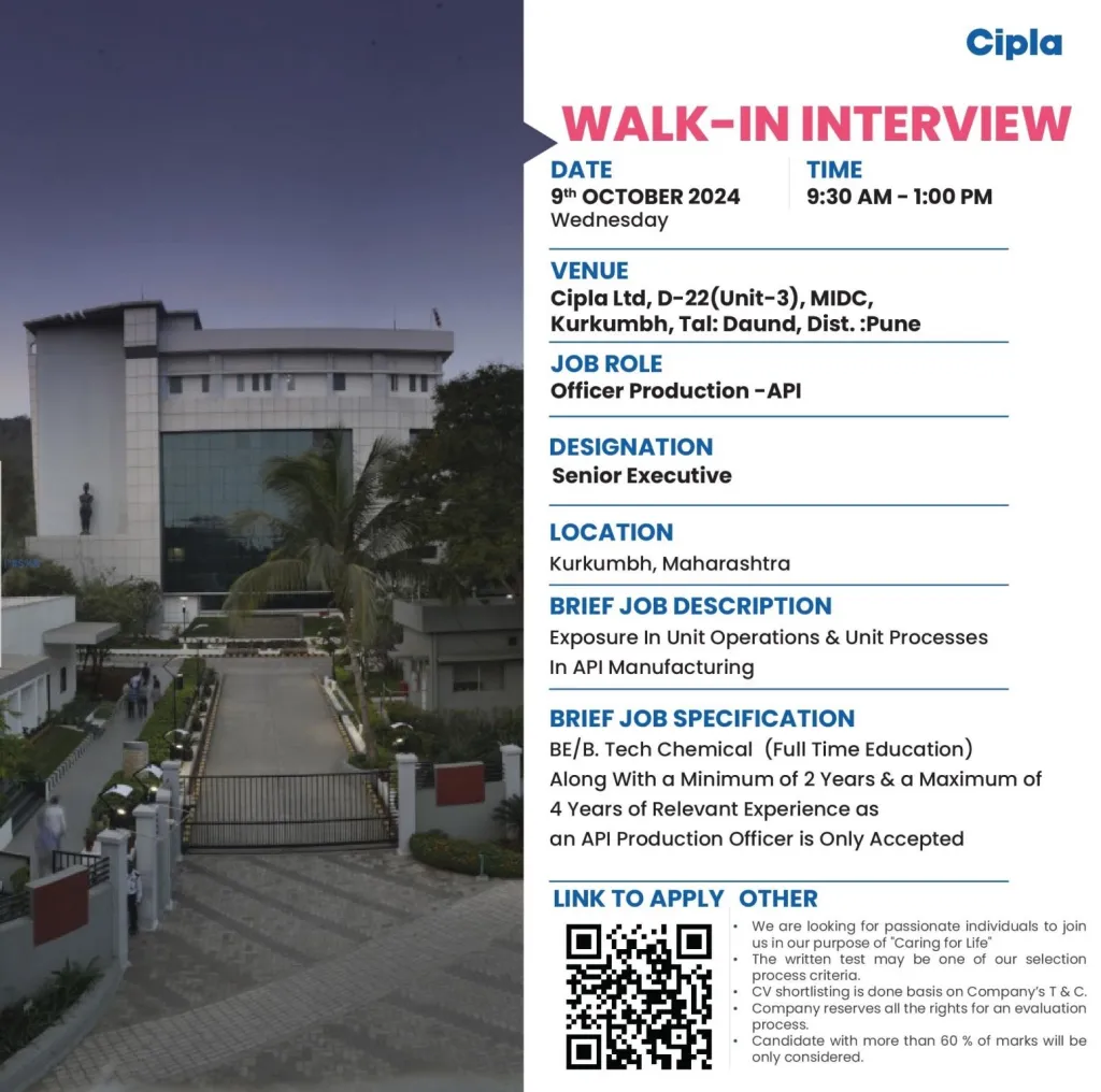 Cipla Limited Hiring for Production API - B.E / B.Tech Cipla Limited Hiring for Production API - B.E / B.Tech