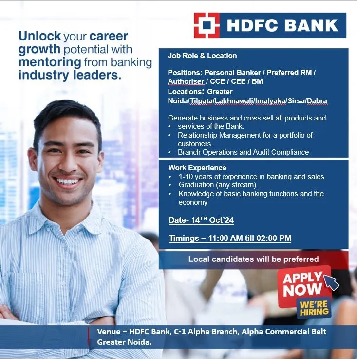 HDFC BANK Hiring for Personal Banker / Preferred RM / Authoriser / CCE / CEE / BM HDFC BANK Hiring for Personal Banker / Preferred RM / Authoriser / CCE / CEE / BM