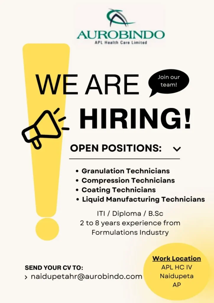 Aurobindo Pharma Hiring for Production – Granulation, Compression, Coating, Liquid Manufacturing operators Aurobindo Pharma Hiring for Production – Granulation, Compression, Coating, Liquid Manufacturing operators