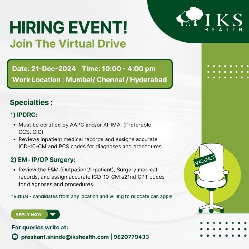 IKS Health Hiring for Virtual Recruitment Drive - IPDRG Coders/ E&M and IP/OP Surgery Coders IKS Health Hiring for Virtual Recruitment Drive - IPDRG Coders/ E&M and IP/OP Surgery Coders