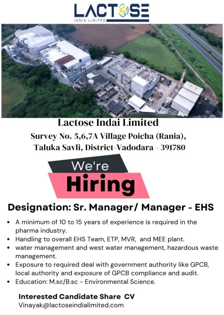Lactose India Limited Hiring for Sr. Manager/Manager - EHS Lactose India Limited Hiring for Sr. Manager/Manager - EHS