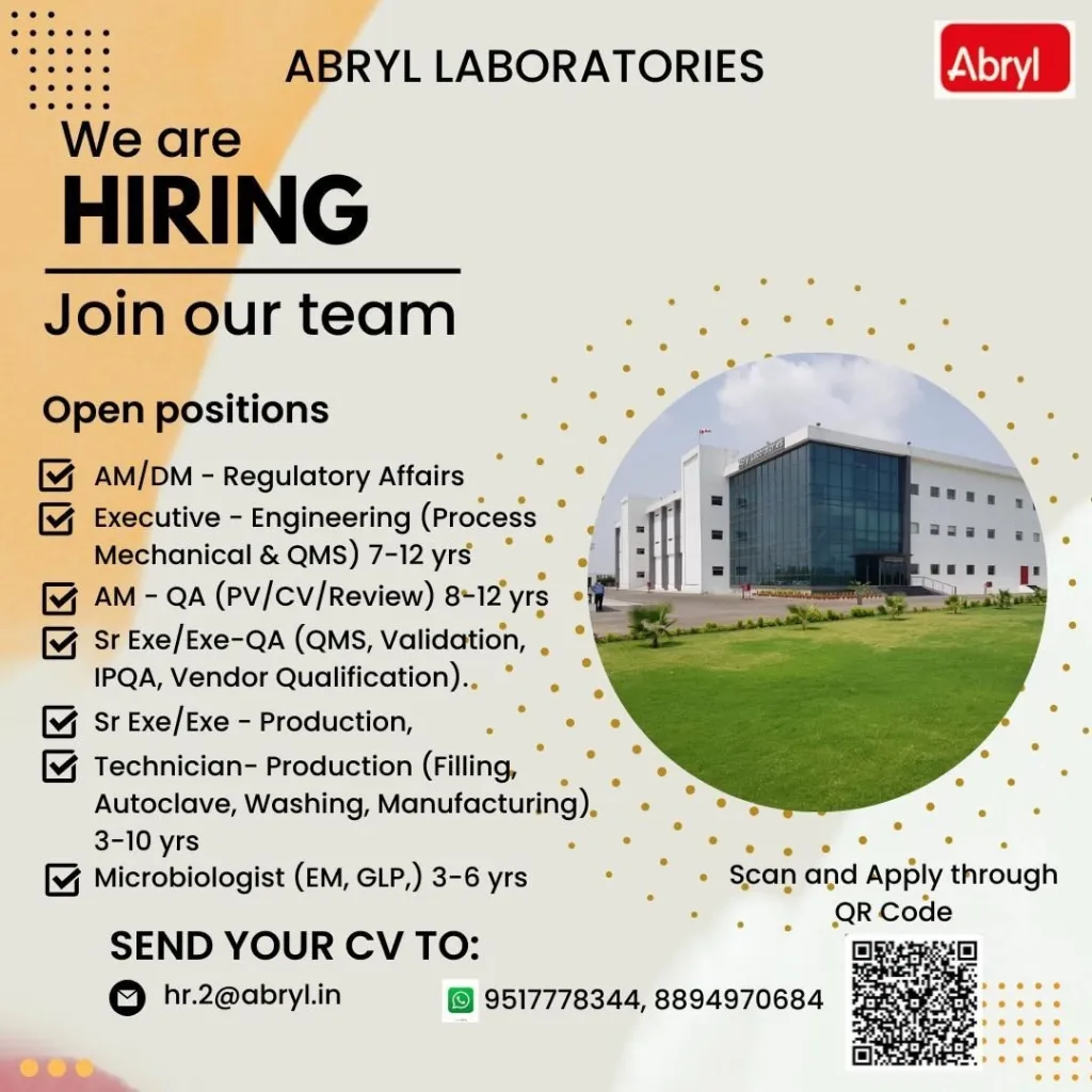 Abryl Lab Hiring for Regulatory Affairs / QA / Production / Microbiology / Engineering Abryl Lab Hiring for Regulatory Affairs / QA / Production / Microbiology / Engineering