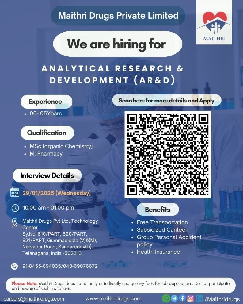 Maithri Drugs Hiring for Analytical Research & Development (AR&D) Maithri Drugs Hiring for Analytical Research & Development (AR&D)