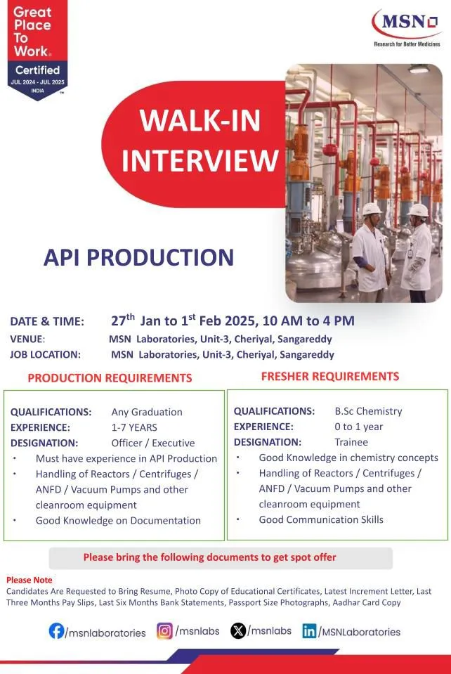 MSN Laboratories Hiring Freshers & Experienced for API production MSN Laboratories Hiring Freshers & Experienced for API production