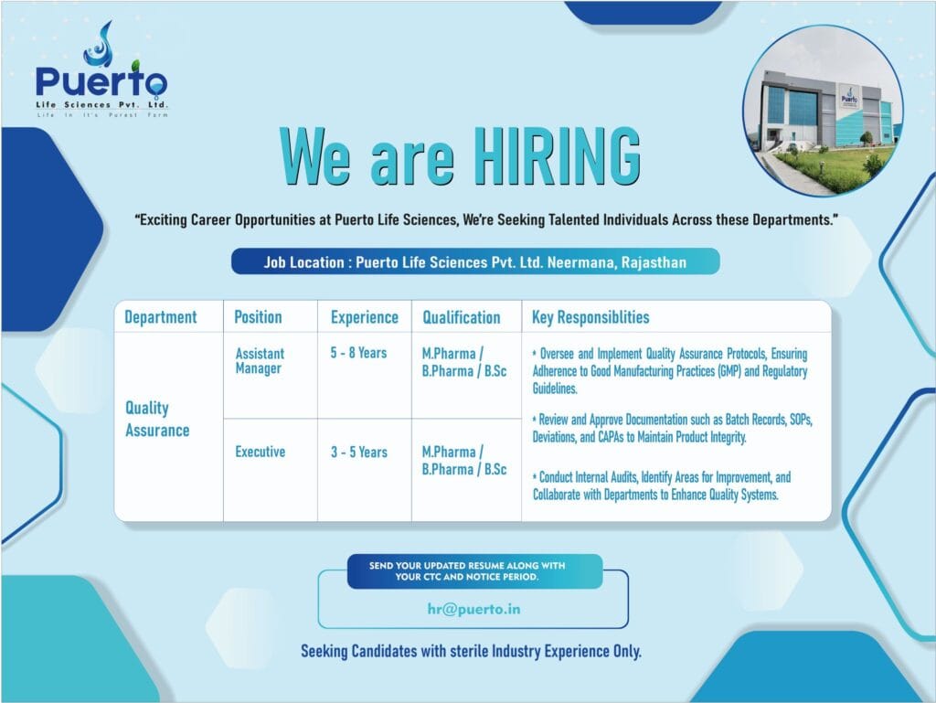 Puerto Life Sciences Hiring for Quality Assurance - M.Pharma / B.Pharma / B.Sc Puerto Life Sciences Hiring for Quality Assurance - M.Pharma / B.Pharma / B.Sc