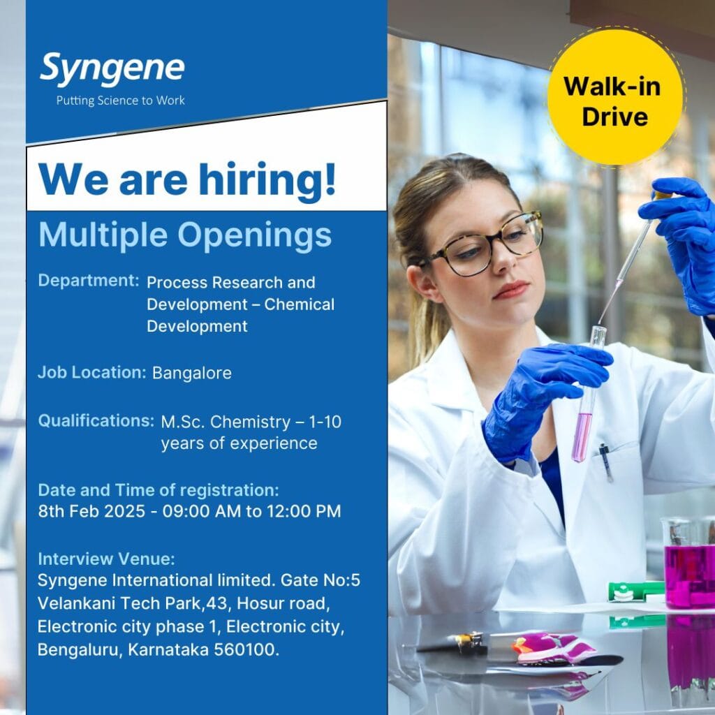 Syngene International Hiring for Process Research and Development - Chemical Development Syngene International Hiring for Process Research and Development - Chemical Development
