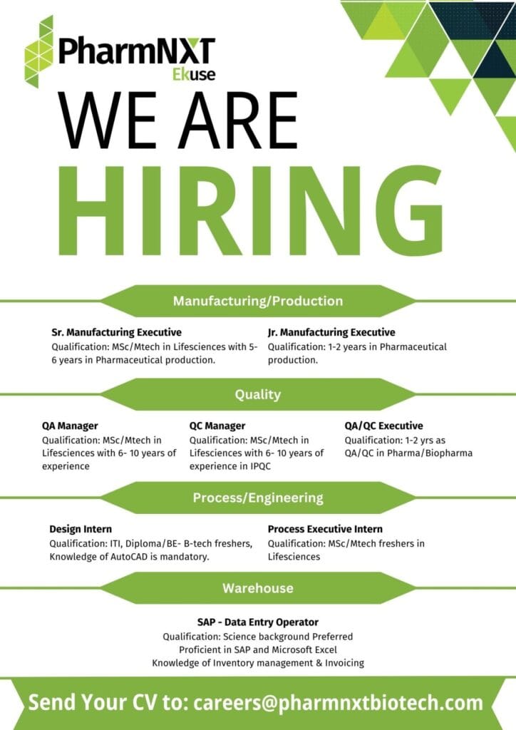 PharmNXT Ekuse Hiring FRESHERS for Manufacturing/ Production/ QA/ QC/ Process/ Engineering/ Warehouse PharmNXT Ekuse Hiring FRESHERS for Manufacturing/ Production/ QA/ QC/ Process/ Engineering/ Warehouse