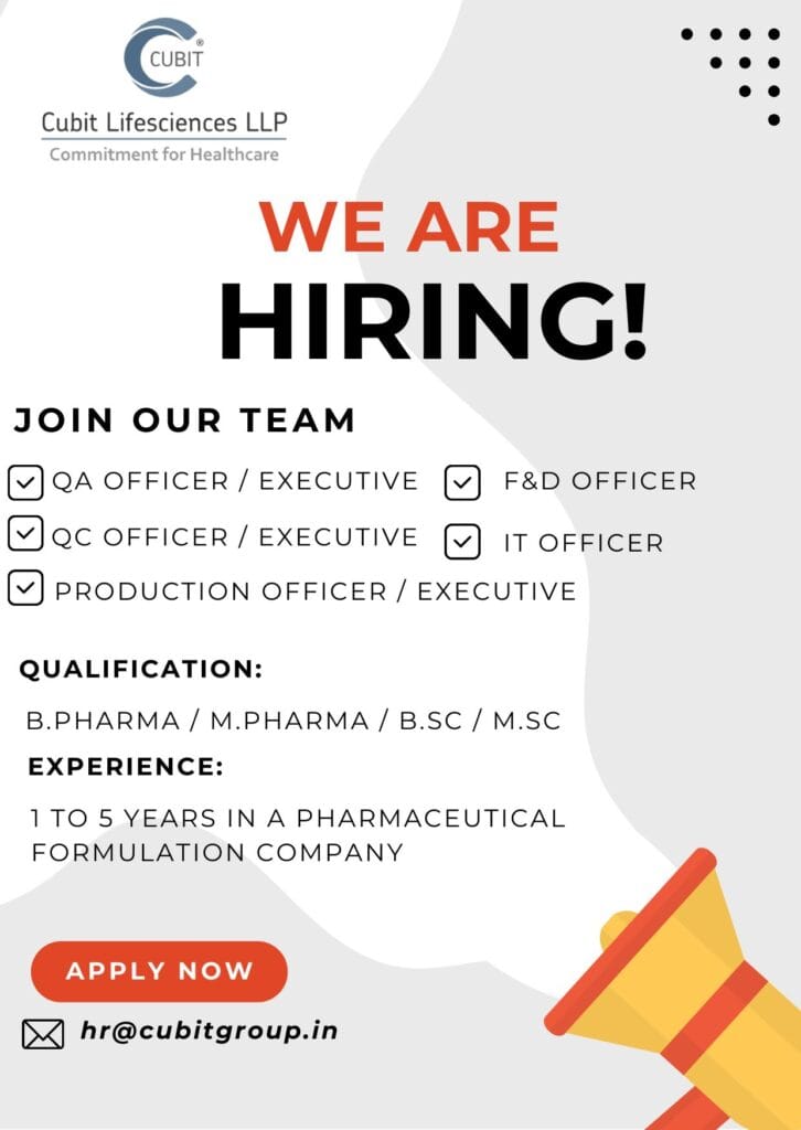 Cubit Lifesciences Hiring for QA/ QC/ Production / IT/ F&D Cubit Lifesciences Hiring for QA/ QC/ Production / IT/ F&D
