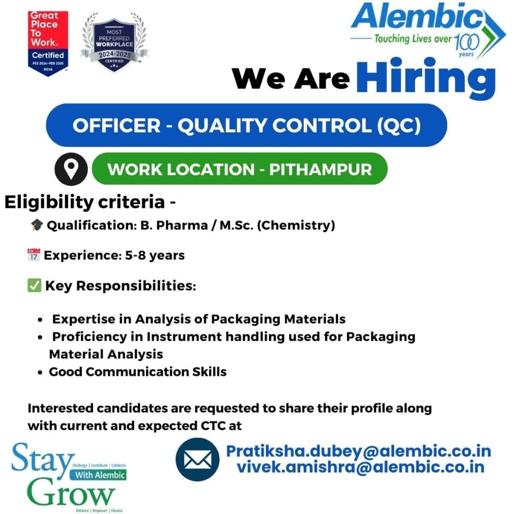 Alembic Pharmaceuticals Hiring for Quality Control (QC) - B. Pharma or M.Sc Alembic Pharmaceuticals Hiring for Quality Control (QC) - B. Pharma or M.Sc