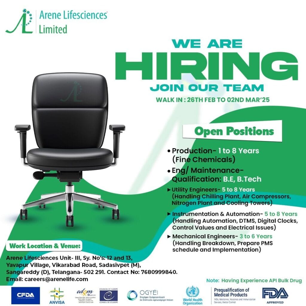Arene Lifesciences Hiring for Production / Engineering & Maintenance Department Arene Lifesciences Hiring for Production / Engineering & Maintenance Department