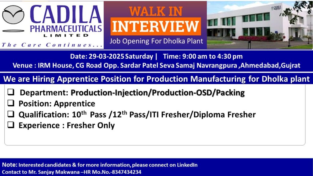 Cadila Pharmaceuticals Hiring FRESHERS ONLY for Production/ Packing Cadila Pharmaceuticals Hiring FRESHERS ONLY for Production/ Packing