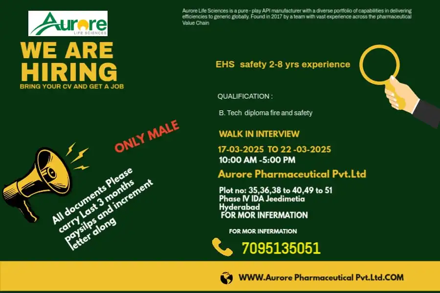 Aurore Life Sciences Hiring for Freshers & Experienced in Production / EHS Aurore Life Sciences Hiring for Freshers & Experienced in Production / EHS