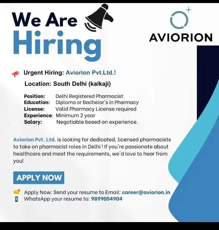 Aviorion Pvt. Ltd Hiring for Delhi Registered Pharmacist Aviorion Pvt. Ltd Hiring for Delhi Registered Pharmacist