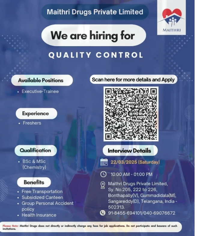 Maithri Drugs Pvt. Ltd. Walk-In Interviews for Freshers in Quality Control Maithri Drugs Pvt. Ltd. Walk-In Interviews for Freshers in Quality Control