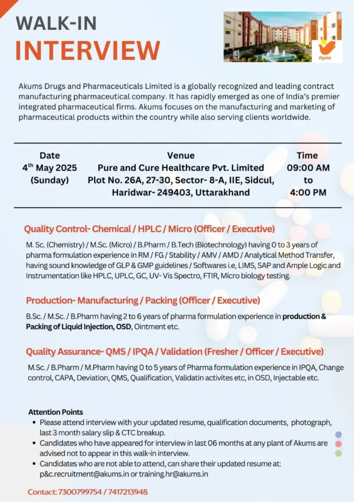 Akums Drugs Hiring FRESHERS for Production / QC / QA Akums Drugs Hiring FRESHERS for Production / QC / QA