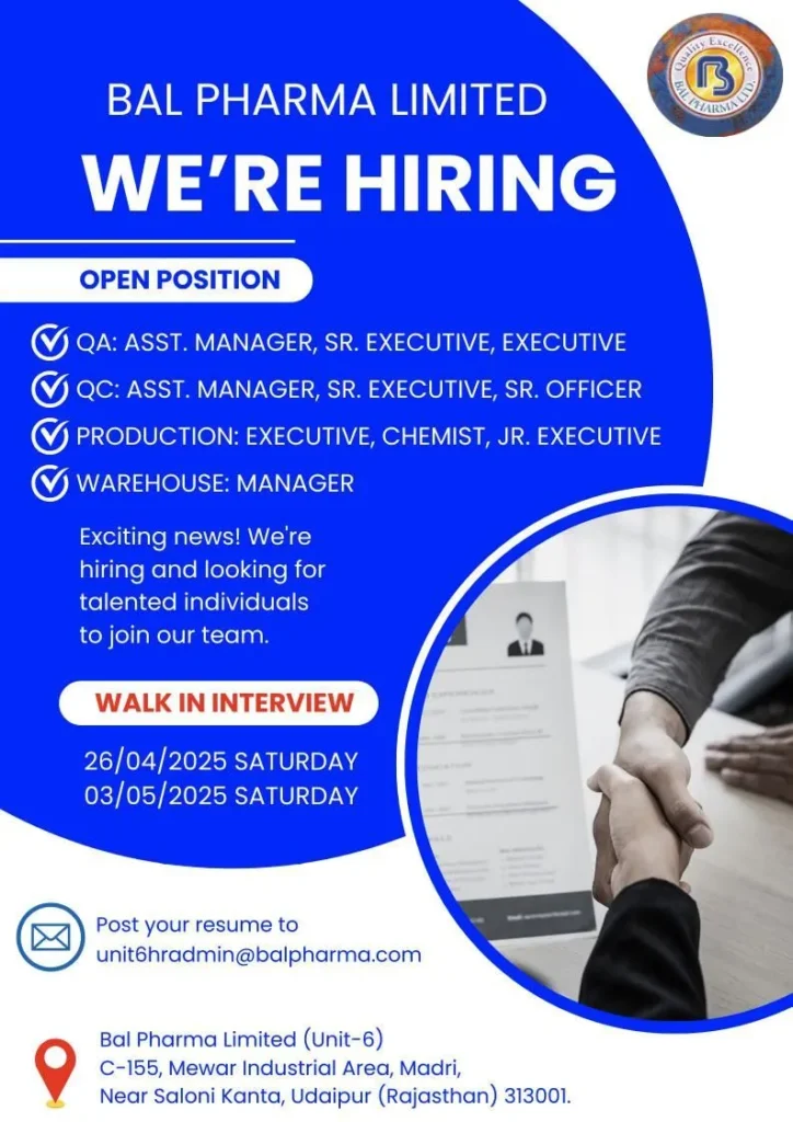 Bal Pharma Hiring for QA / QC / Production / Warehouse Bal Pharma Hiring for QA / QC / Production / Warehouse