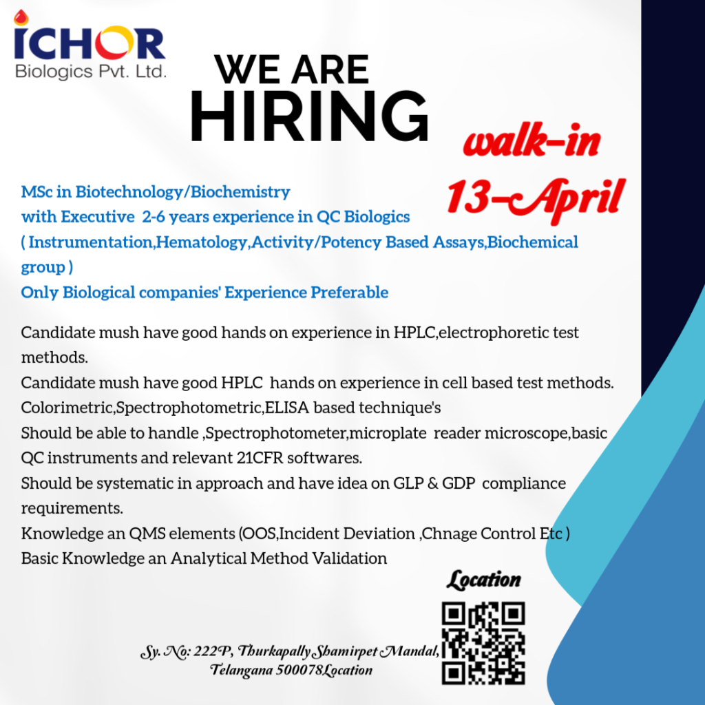 ICHOR Biologics Hiring for QC-Biologics - M.Sc ICHOR Biologics Hiring for QC-Biologics - M.Sc