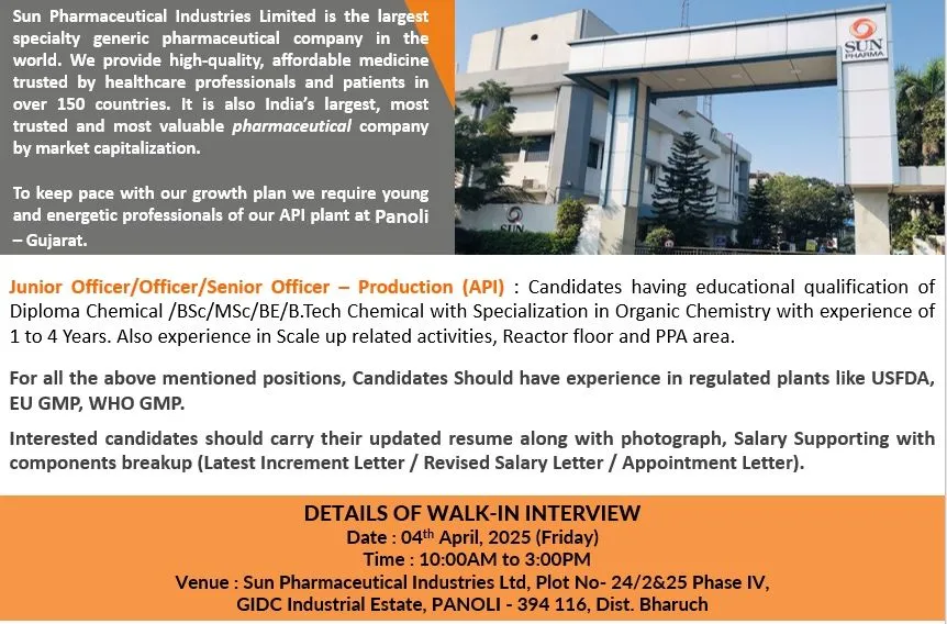 Sun Pharma Hiring for Production (API) - B.Sc, M.Sc, B.E, B.Tech, Diploma Sun Pharma Hiring for Production (API) - B.Sc, M.Sc, B.E, B.Tech, Diploma