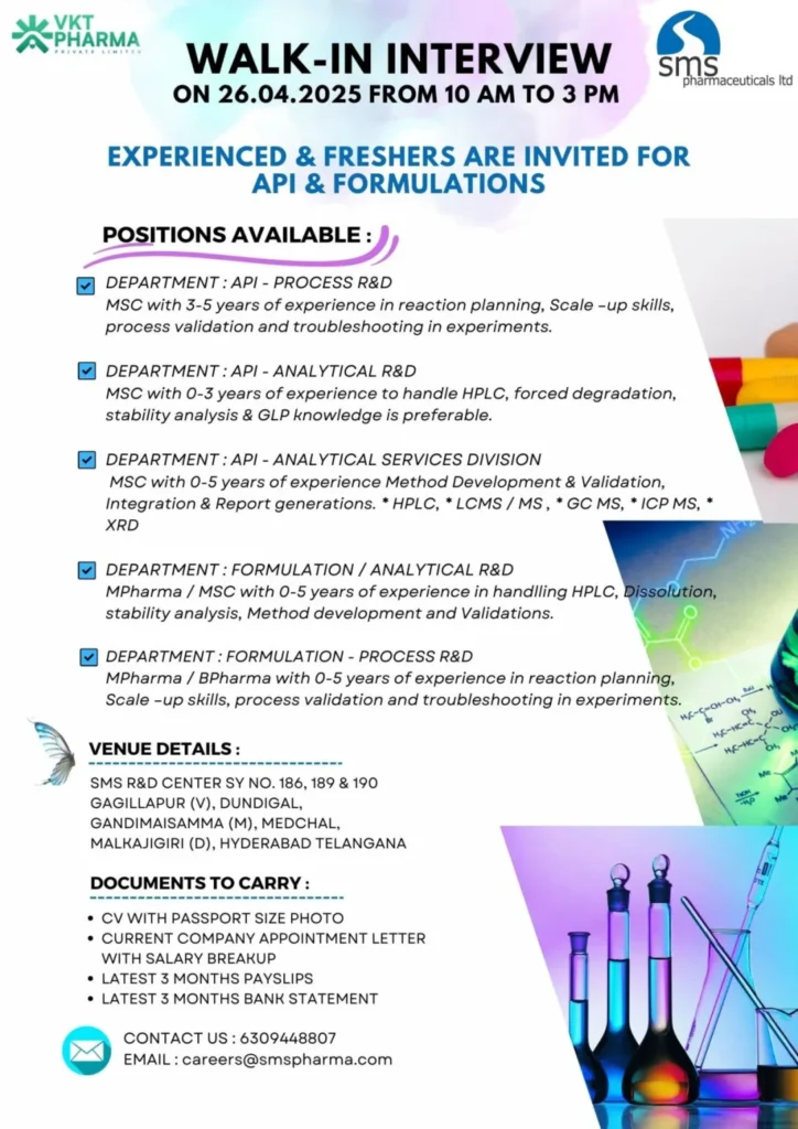 VKT Pharma: Exciting Career Opportunities in API & Formulation – Walk-in Interview on April 26th, 2025 VKT Pharma: Exciting Career Opportunities in API & Formulation – Walk-in Interview on April 26th, 2025