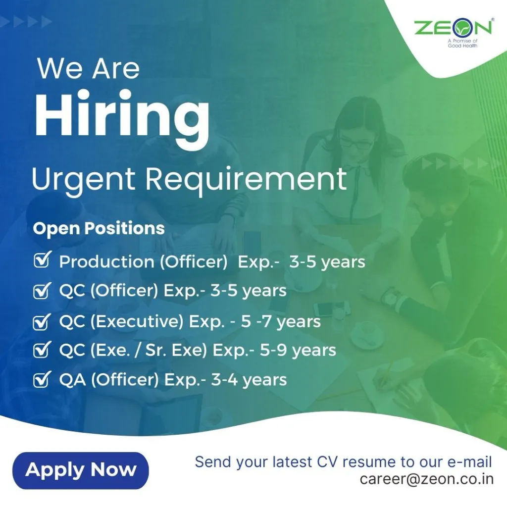 Zeon Lifesciences Hiring for Production / QC / QA Departments Zeon Lifesciences Hiring for Production / QC / QA Departments