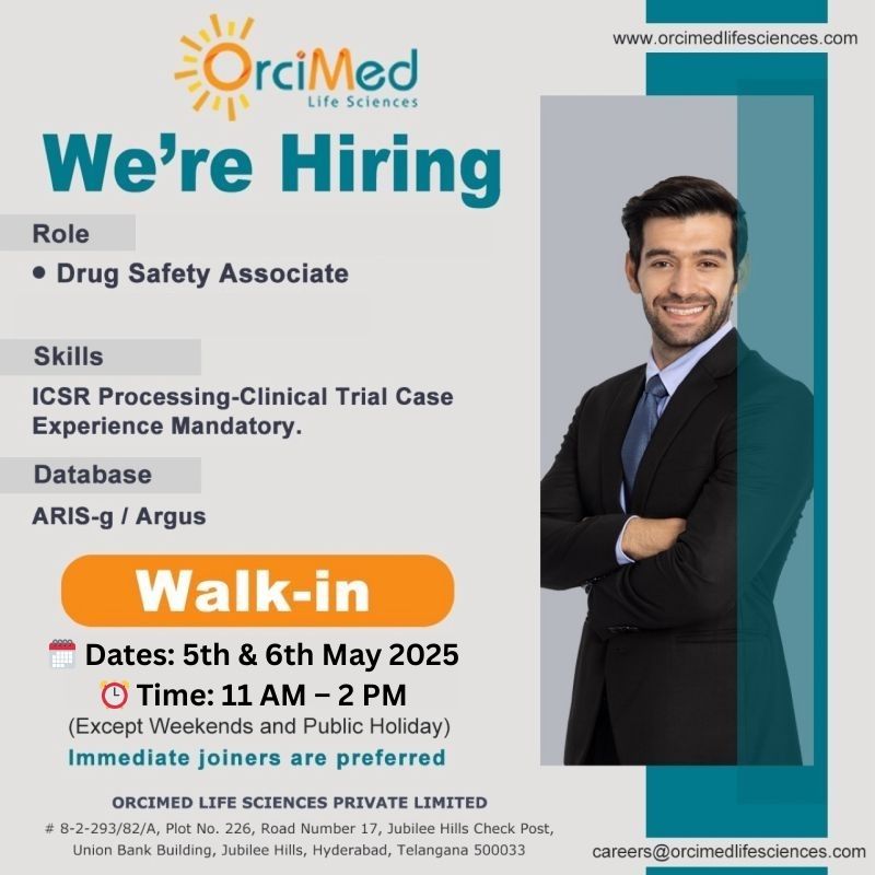 Urgent Hiring PV : Drug Safety Associate at OrciMed Life Sciences Urgent Hiring PV : Drug Safety Associate at OrciMed Life Sciences