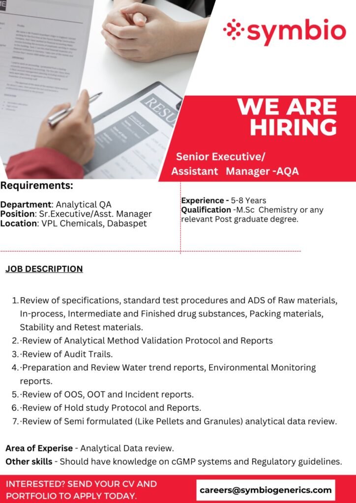 Senior Executive/Assistant Manager – Analytical QA Job Opening at Symbio Generics Senior Executive/Assistant Manager – Analytical QA Job Opening at Symbio Generics