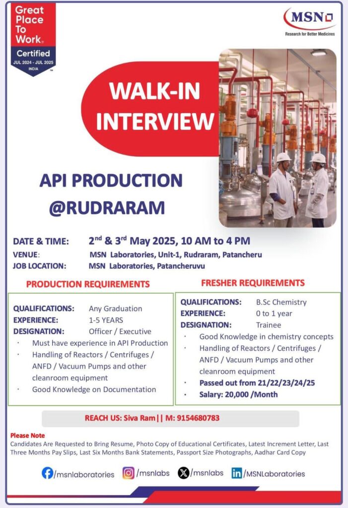 MSN Laboratories Hiring Fresher & Experienced for Production - 3rd May MSN Laboratories Hiring Fresher & Experienced for Production - 3rd May