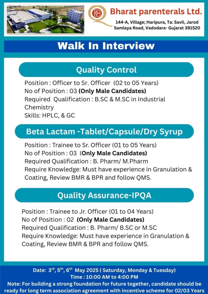 Bharat Parenterals Hiring for QA/ QC/ QC Microbiology/ F&D/ Production/ Packing/ Engineering Bharat Parenterals Hiring for QA/ QC/ QC Microbiology/ F&D/ Production/ Packing/ Engineering