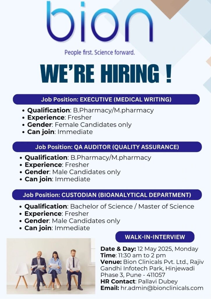 BION Clinicals Hiring FRESHERS for Medical Writing/ Quality Assurance/ Custodian BION Clinicals Hiring FRESHERS for Medical Writing/ Quality Assurance/ Custodian