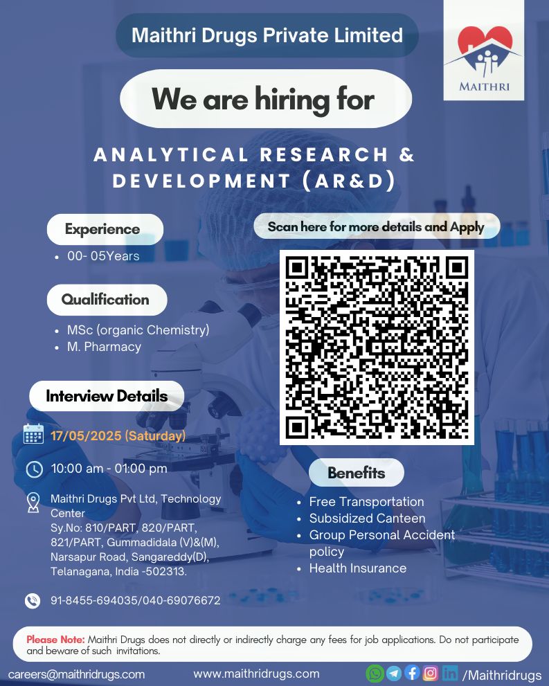 Maithri Drugs Hiring Freshers & Experienced for Analytical Research & Development Maithri Drugs Hiring Freshers & Experienced for Analytical Research & Development
