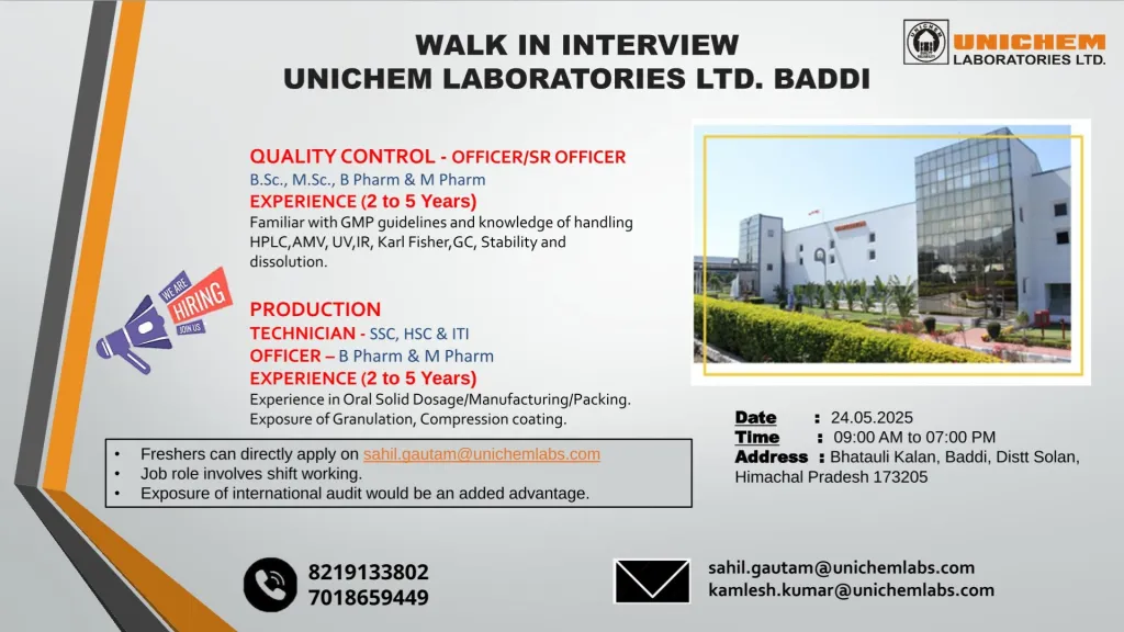Walk-In Interview at Unichem Laboratories Ltd. Baddi – QC & Production Walk-In Interview at Unichem Laboratories Ltd. Baddi – QC & Production