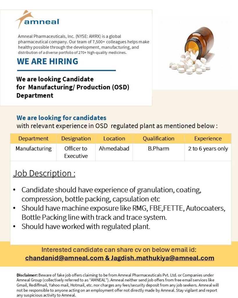 Opening for Manufacturing/ Production (OSD) Officer/ Executive at Amneal Pharmaceuticals Opening for Manufacturing/ Production (OSD) Officer/ Executive at Amneal Pharmaceuticals