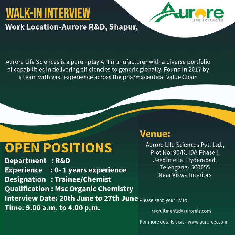 FRESHERS Walk-In Interview at Aurore Life Sciences for R&D Trainee/Chemist Roles FRESHERS Walk-In Interview at Aurore Life Sciences for R&D Trainee/Chemist Roles