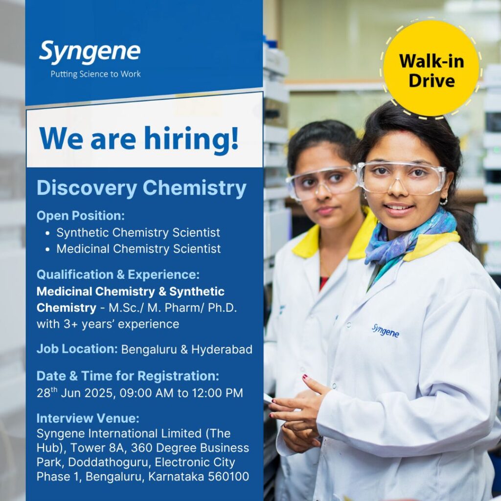 Syngene International Hiring Discovery Chemistry Scientists – Walk-In Drive in Bangalore (28th Jun 2025) Syngene International Hiring Discovery Chemistry Scientists – Walk-In Drive in Bangalore (28th Jun 2025)