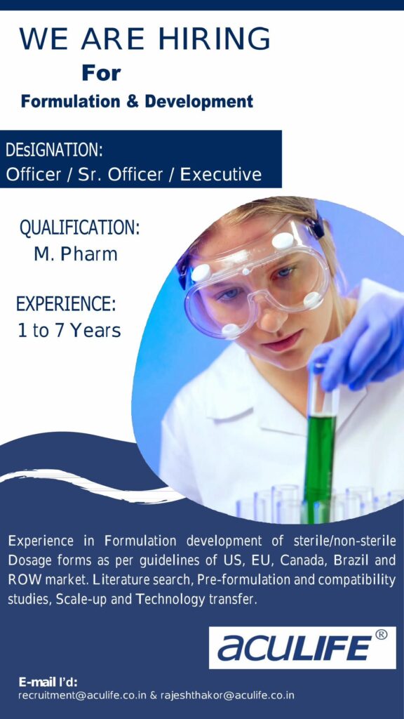 Aculife Healthcare Hiring for Formulation & Development | M.Pharm/ B.Pharm Aculife Healthcare Hiring for Formulation & Development | M.Pharm/ B.Pharm
