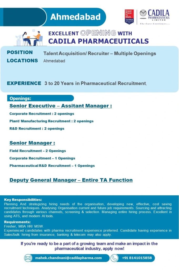 Cadila Pharmaceuticals Hiring for Talent Acquisition/ Recruiter - Multiple Openings Cadila Pharmaceuticals Hiring for Talent Acquisition/ Recruiter - Multiple Openings