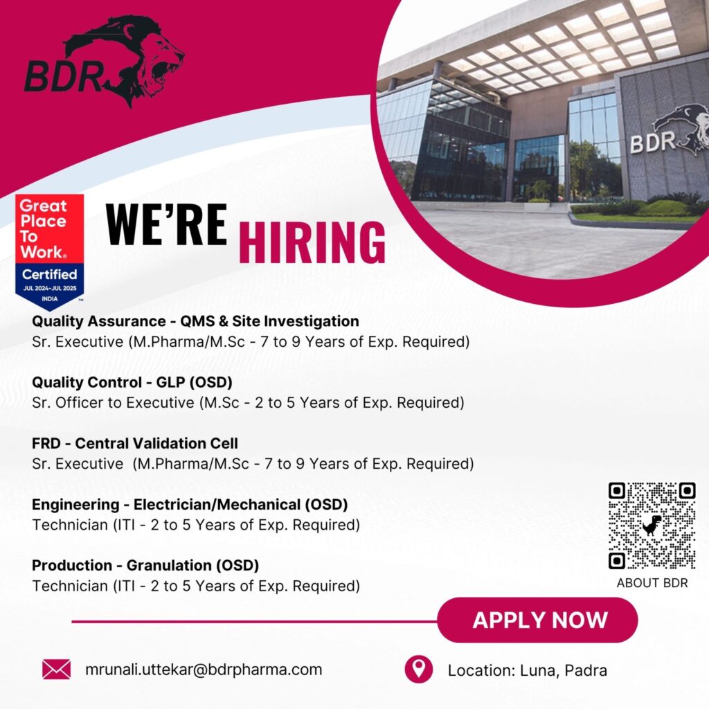 BDR Pharmaceuticals Hiring for QA / QC / Production / FRD / Engineering BDR Pharmaceuticals Hiring for QA / QC / Production / FRD / Engineering