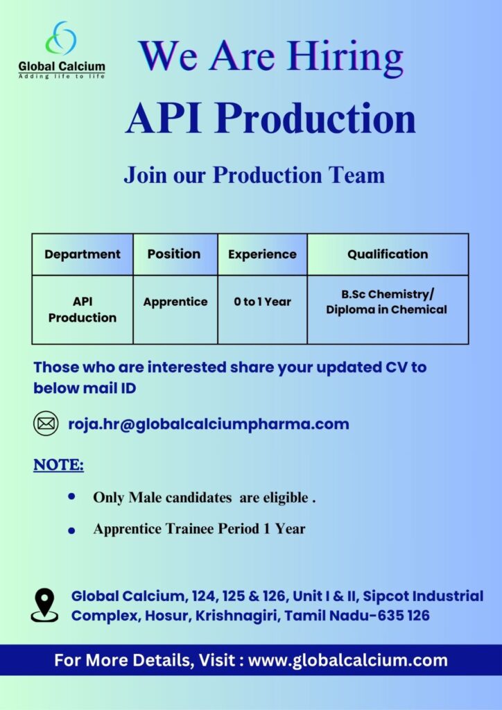 Global Calcium Hiring FRESHERS for API Production Apprentice Jobs - B.Sc/ Diploma Global Calcium Hiring FRESHERS for API Production Apprentice Jobs - B.Sc/ Diploma